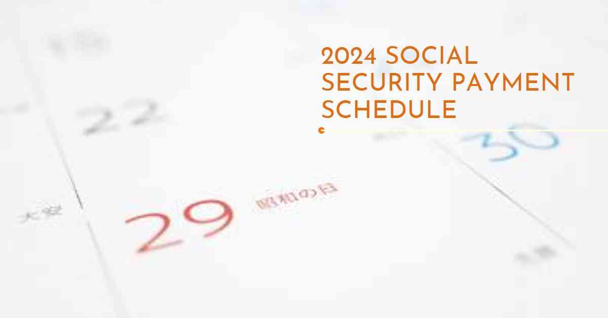 Social Security Payment Schedule