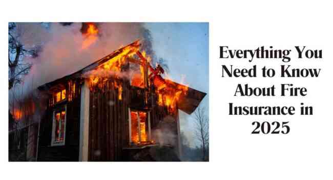 Fire Insurance in 2025