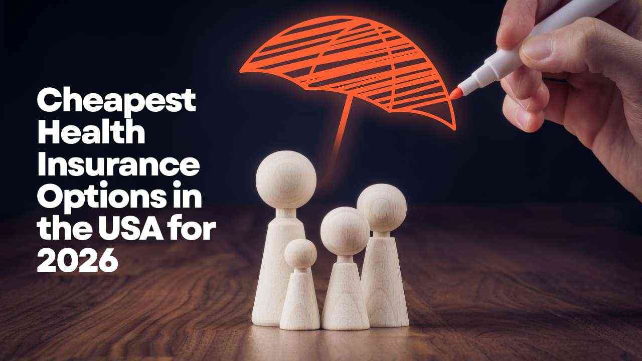 Cheapest Health Insurance Options in the USA for 2026