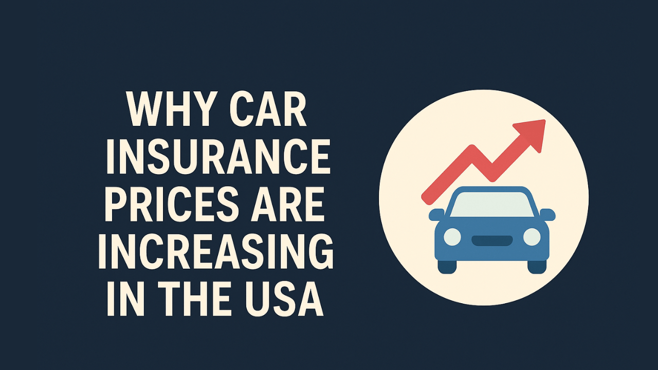 Why Car Insurance Prices Are Increasing in the USA
